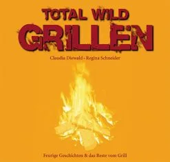 Andere Bog: Total Wild Grillen, Tysk Tekst